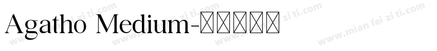 Agatho Medium字体转换